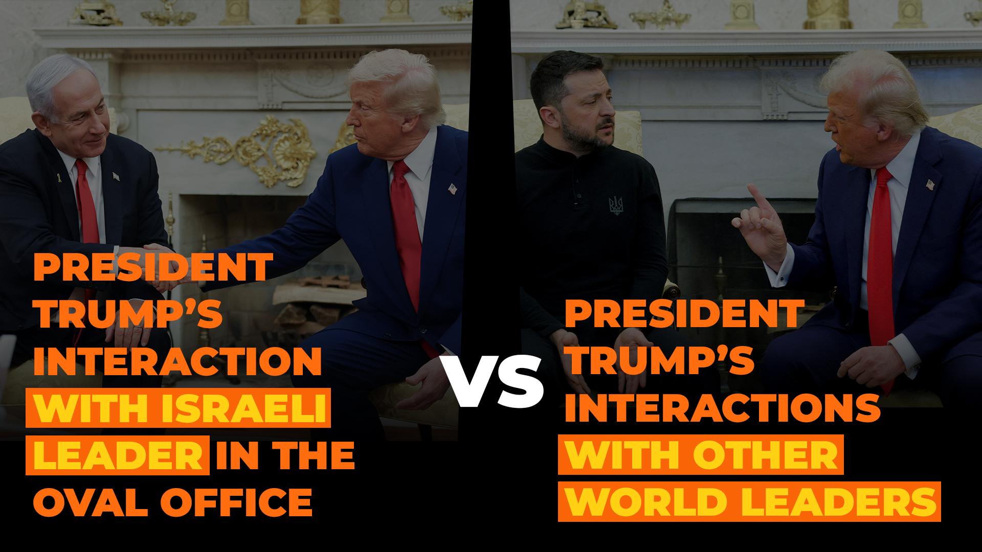 Trump’s treatment of Netanyahu vs other heads of state