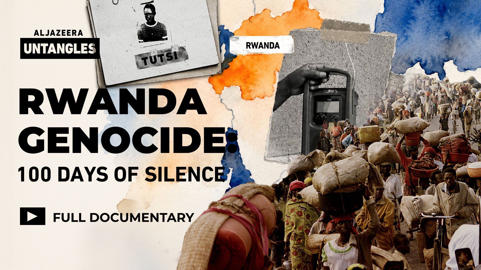 Rwanda: The genocide against the Tutsi